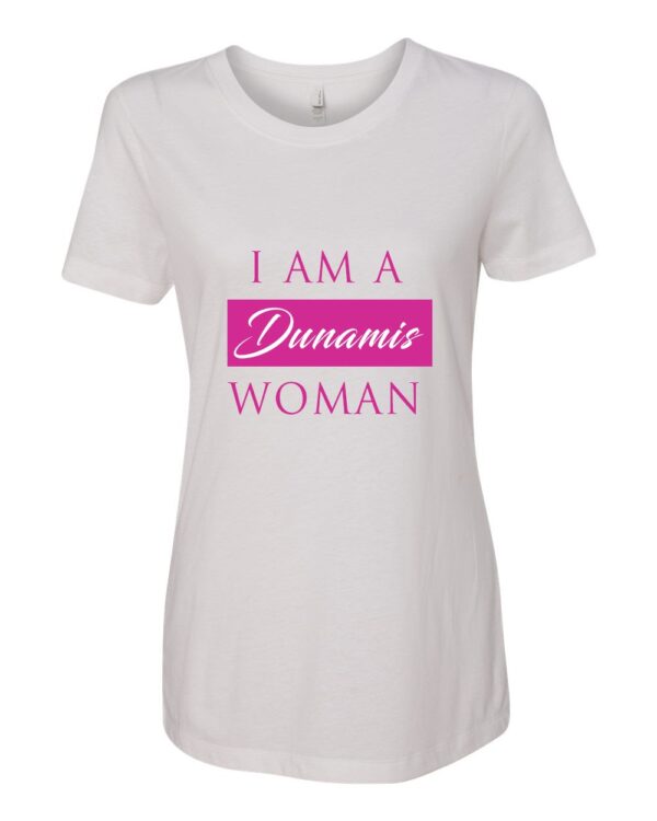 "I  Am A Dunamis Woman" T-Shirt